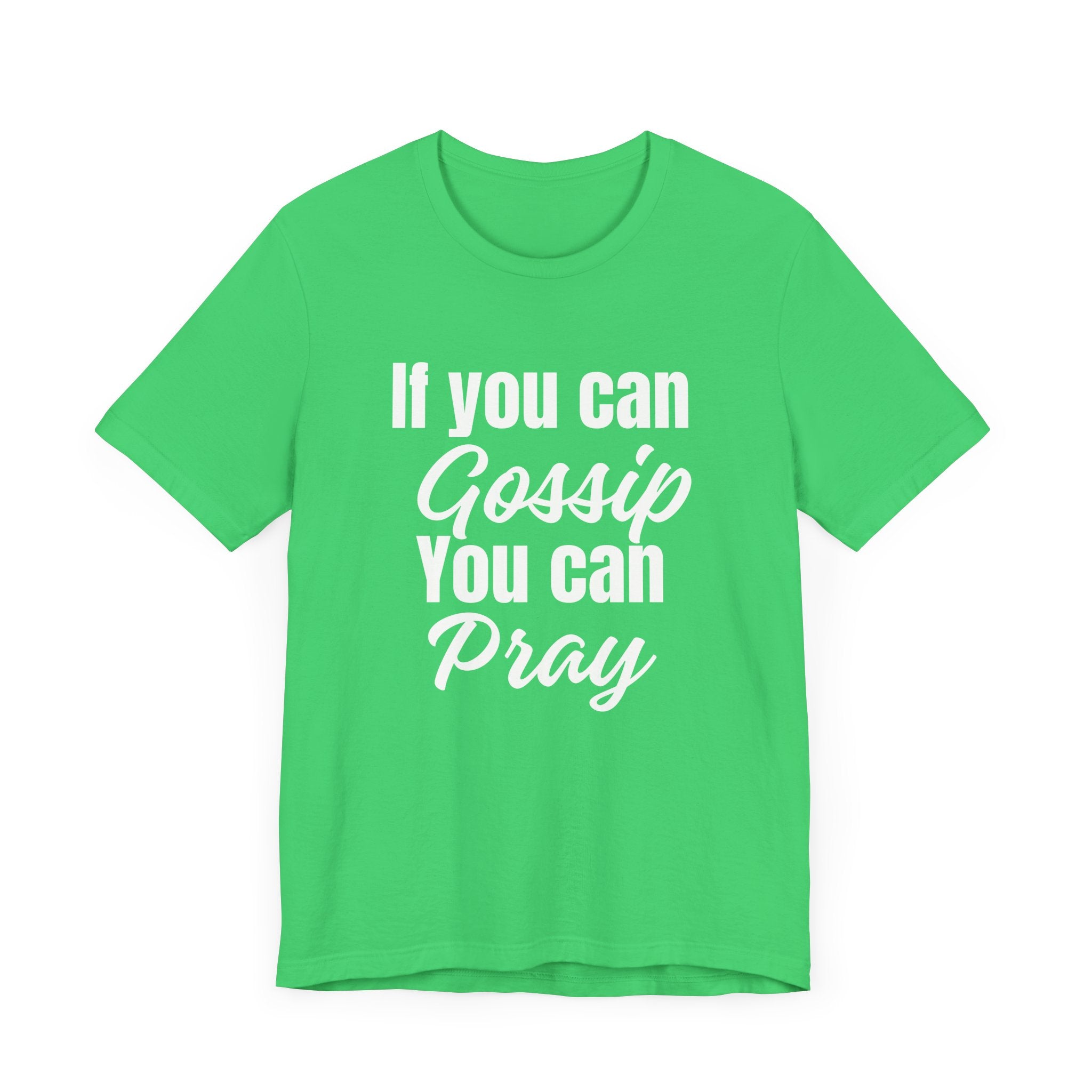 YOU CAN PRAY UNISEX T-SHIRT