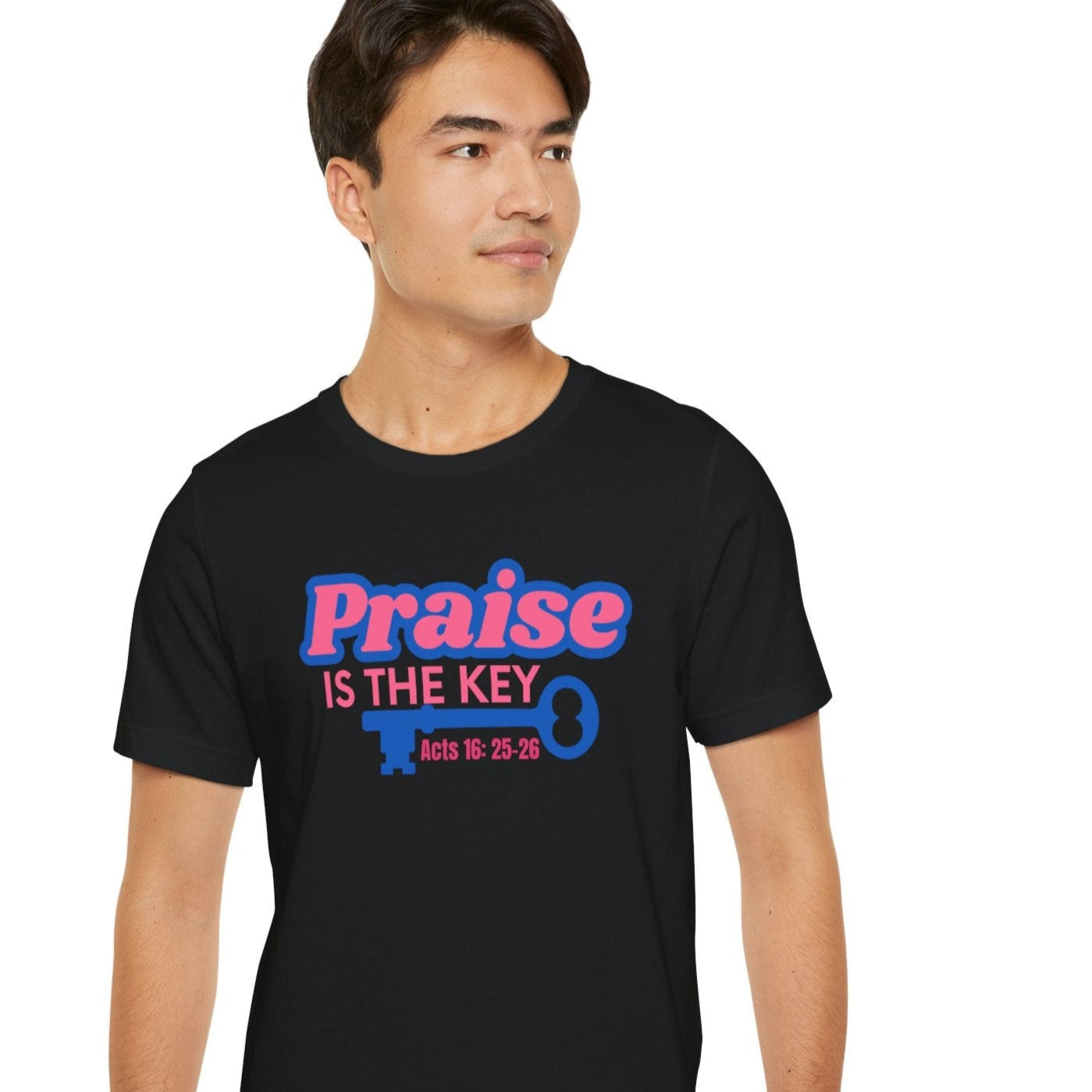 PRAISE IS THE KEY T-SHIRT