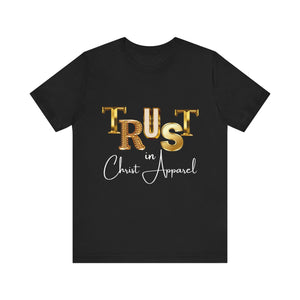 TRUST IN CHRIST TSHIRT