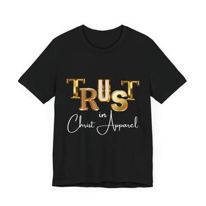 TRUST IN CHRIST TSHIRT